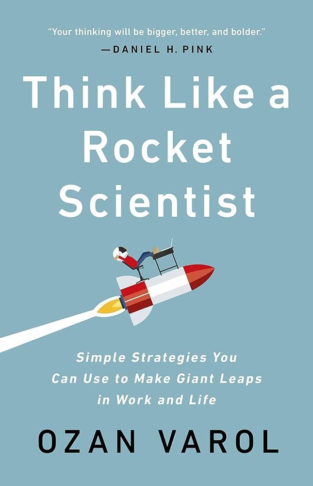 Think Like a Rocket Scientist